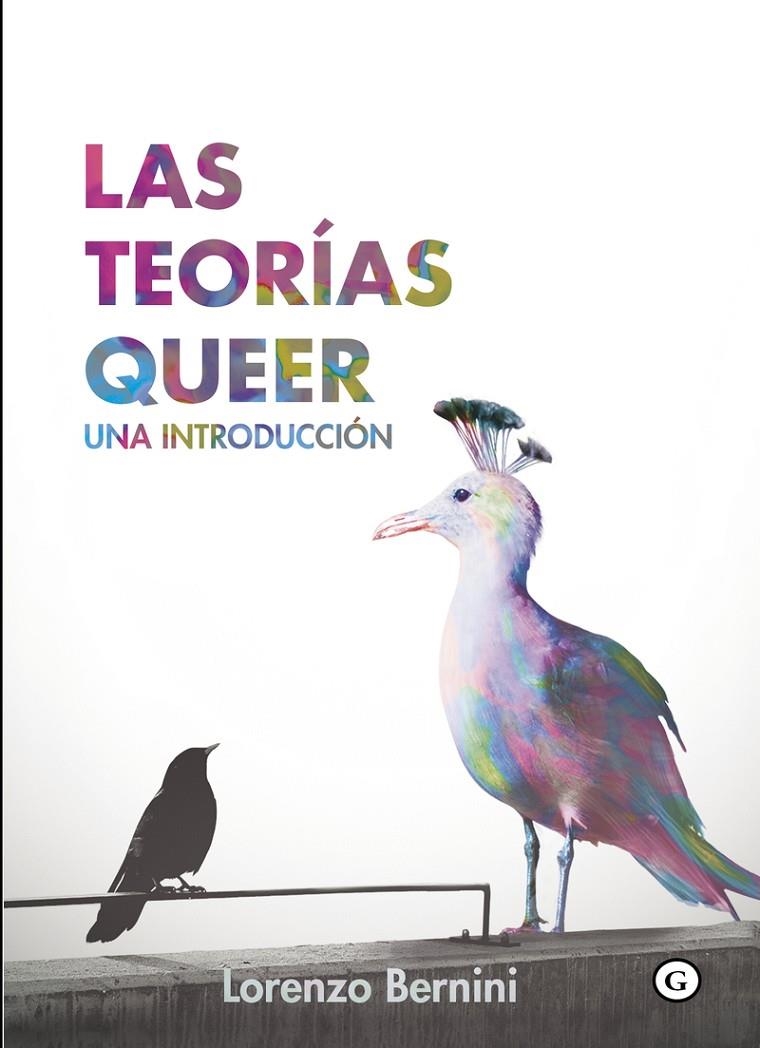 Las teorías queer. | Bernini Lorenzo | Llibreria La Figaflor - Abrera