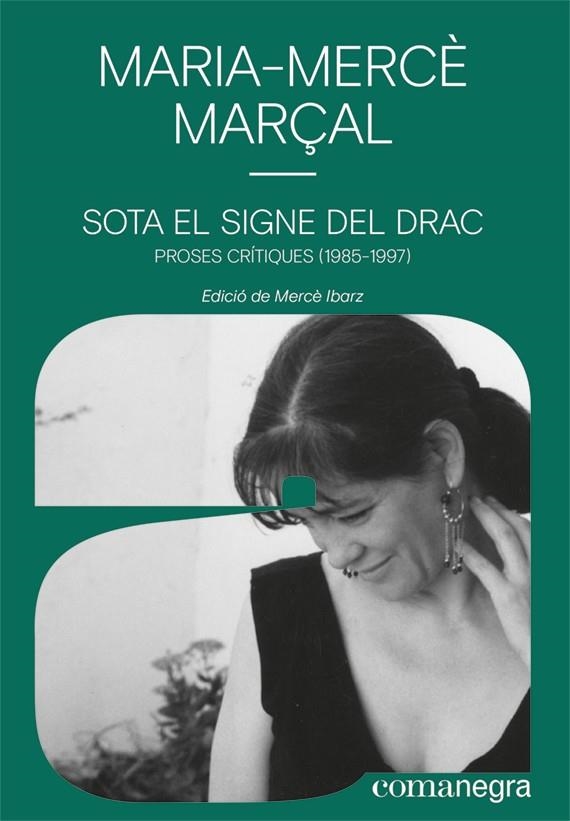 Sota el signe del drac | Marçal Serra, Maria-Mercè | Llibreria La Figaflor - Abrera