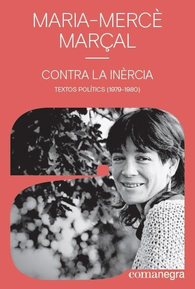 Contra la inèrcia | Marçal, Maria-Mercè | Llibreria La Figaflor - Abrera