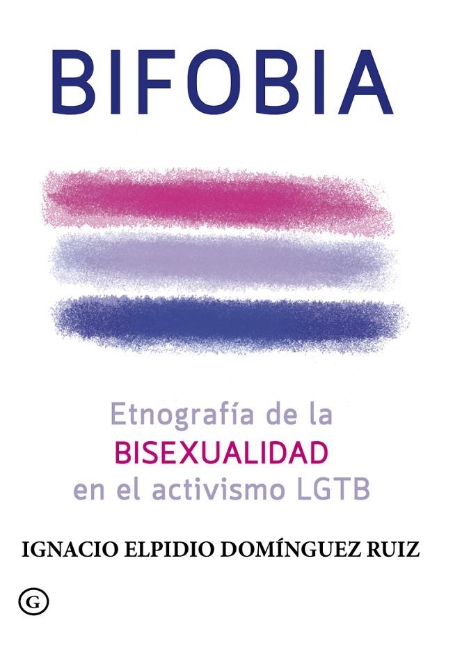 Bifobia | Domínguez Ruiz Ignacio Elpidio | Llibreria La Figaflor - Abrera