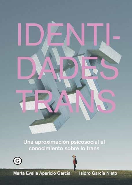 Identidades trans | Aparicio García, Marta Evelia /García Nieto, Isidro | Llibreria La Figaflor - Abrera