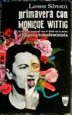 PRIMAVERA CON MONIQUE WITTIG | Silvestri, Leonor | Llibreria La Figaflor - Abrera