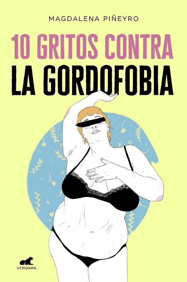 10 gritos contra la gordofobia | Piñeyro, Magdalena / Arte Mapache, | Llibreria La Figaflor - Abrera