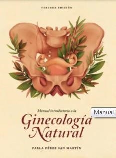 Manual introductorio a la Ginecología Natural | Pérez San Martín, Pabla | Llibreria La Figaflor - Abrera