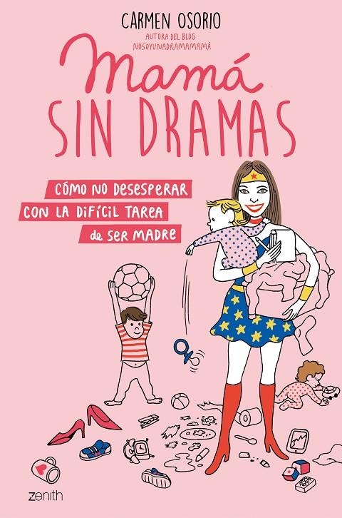 Mamá sin dramas | Osorio, Carmen | Llibreria La Figaflor - Abrera