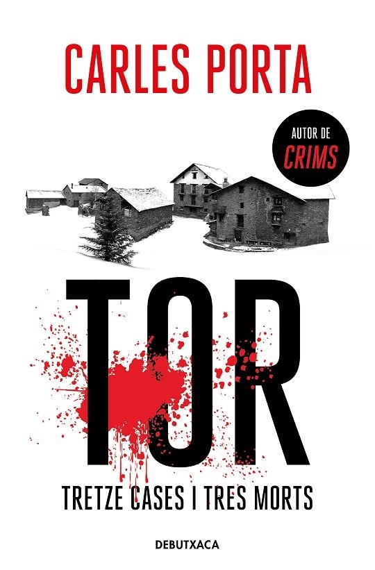 Tor. Tretze cases i tres morts | Porta, Carles | Llibreria La Figaflor - Abrera