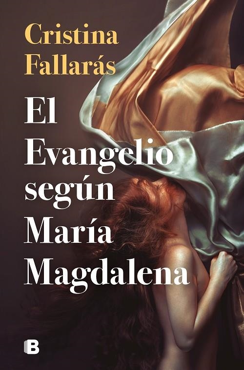 El evangelio según María Magdalena | Fallarás, Cristina | Llibreria La Figaflor - Abrera