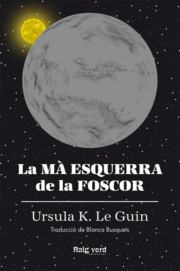 La mà esquerra de la foscor (rústica) | K. Le Guin, Ursula | Llibreria La Figaflor - Abrera