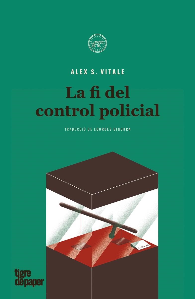 La fi del control policial | Vitale, Alex S. | Llibreria La Figaflor - Abrera