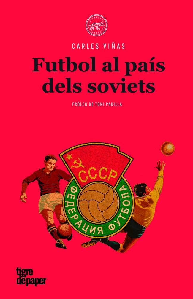 Futbol al país dels soviets | VINYES CARLES | Llibreria La Figaflor - Abrera