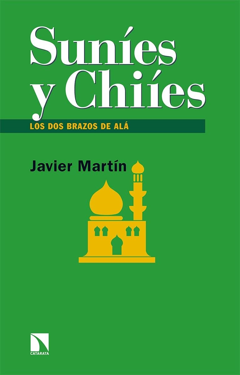 Suníes y chiíes | Martín, Javier | Llibreria La Figaflor - Abrera