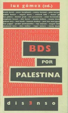 BDS por Palestina | Gómez García, Luz / Grad, Héctor / Gil Flores, Daniel / Moragues Fontela, José Luis / Hernández Carr | Llibreria La Figaflor - Abrera