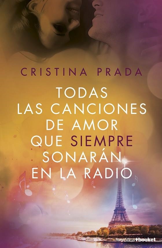 Todas las canciones de amor que siempre sonarán en la radio | Prada, Cristina | Llibreria La Figaflor - Abrera