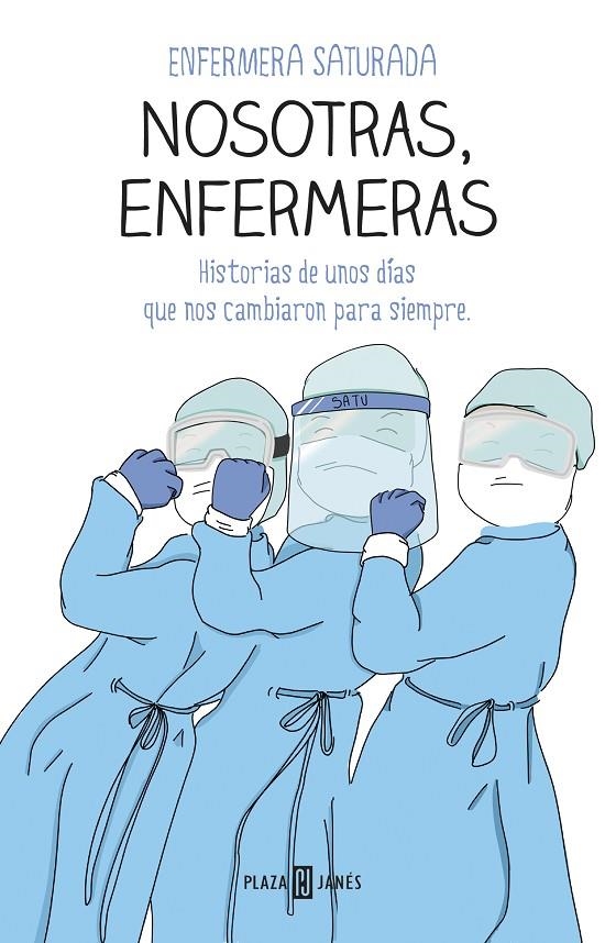 Nosotras, enfermeras | Enfermera Saturada, | Llibreria La Figaflor - Abrera