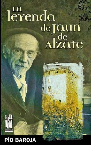 La leyenda de Jaun de Alzate | Baroja y Nessi, Pío | Llibreria La Figaflor - Abrera