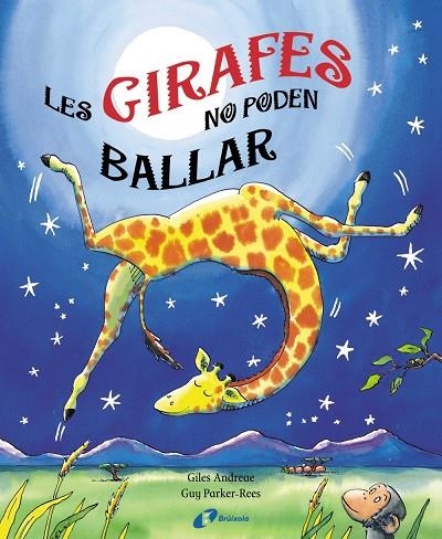 Les girafes no poden ballar | Andreae, Giles | Llibreria La Figaflor - Abrera