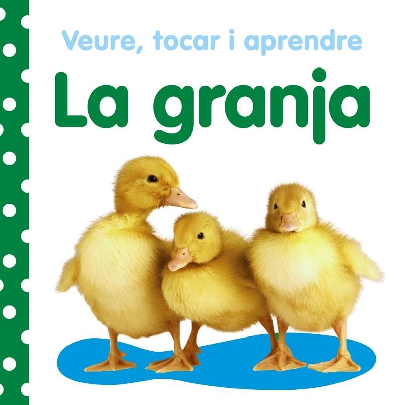 Veure, tocar i aprendre.La granja | VV AA | Llibreria La Figaflor - Abrera