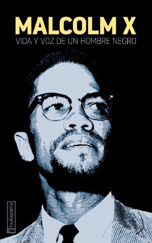 MALCOLM X VIDA Y VOZ DE UN HOMBRE NEGRO | AA.VV | Llibreria La Figaflor - Abrera