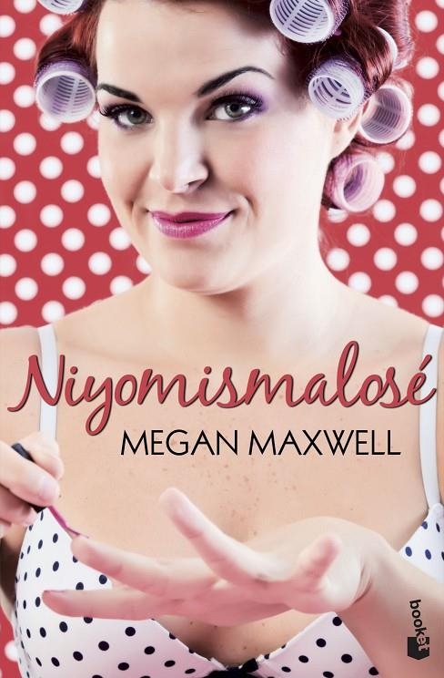 Niyomismalosé | Maxwell, Megan | Llibreria La Figaflor - Abrera