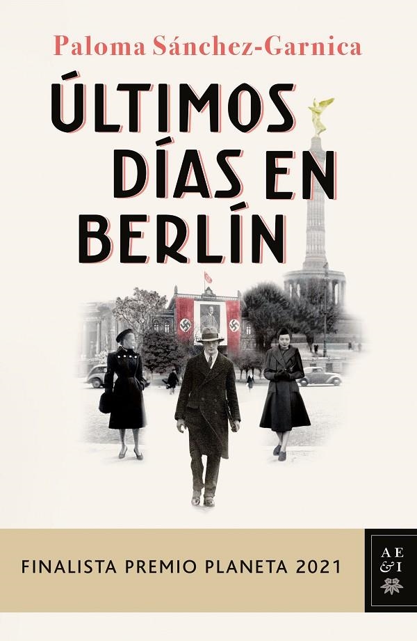 Últimos días en Berlín | Sánchez-Garnica, Paloma | Llibreria La Figaflor - Abrera