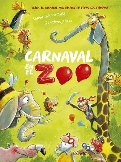 Carnaval en el zoo | Schoenwald, Sophie | Llibreria La Figaflor - Abrera