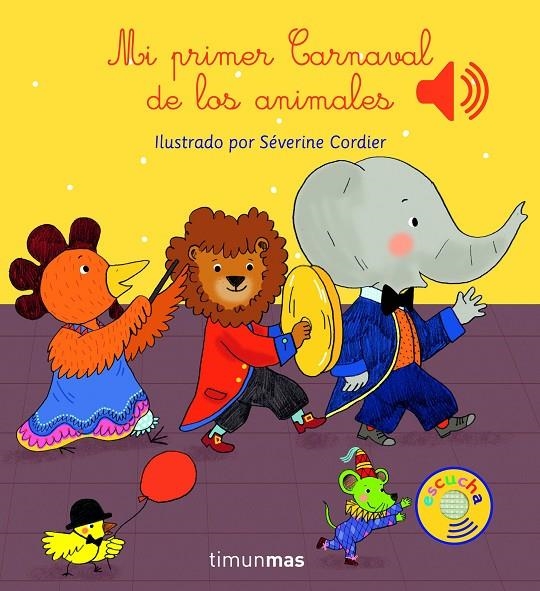 Mi primer Carnaval de los animales | Cordier, Séverine | Llibreria La Figaflor - Abrera