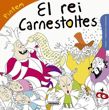 El rei Carnestoltes | Falguera, Mònica A. | Llibreria La Figaflor - Abrera