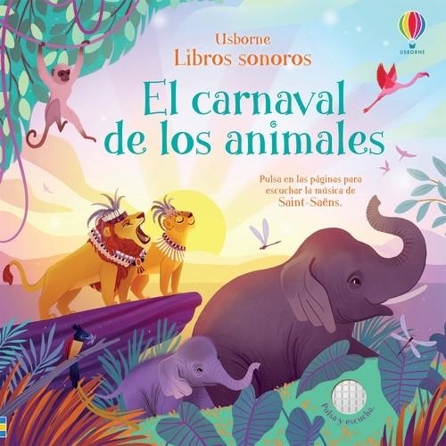 El carnaval de los animales | Watt, Fiona / Watt, Fiona / Watt, Fiona / Watt, Fiona / Watt, Fiona / Watt, Fiona | Llibreria La Figaflor - Abrera