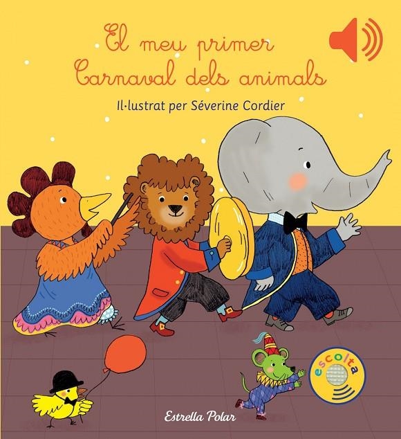 El meu primer Carnaval dels animals | Cordier, Séverine | Llibreria La Figaflor - Abrera