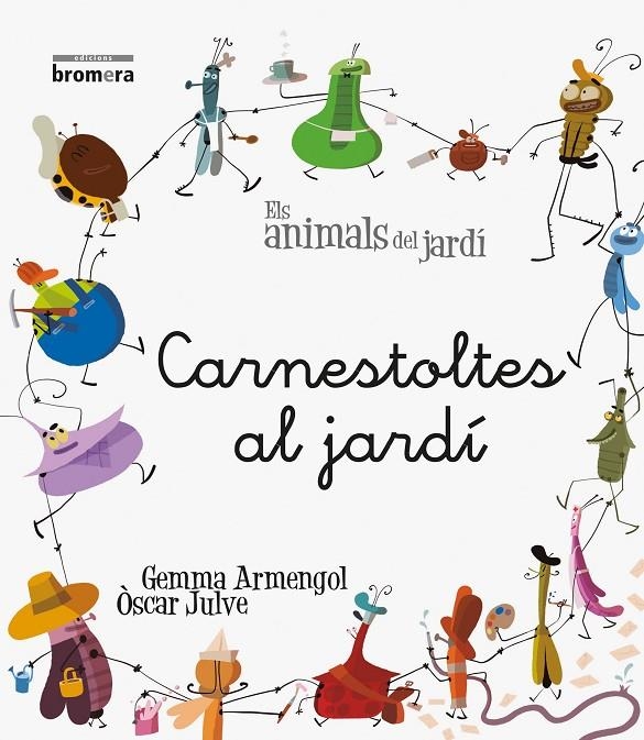 Carnestoltes al jardí | Armengol, Gemma | Llibreria La Figaflor - Abrera