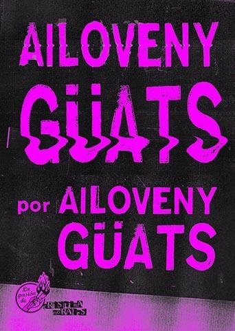 Ailoveny Güats | Güats, Ailoveny | Llibreria La Figaflor - Abrera