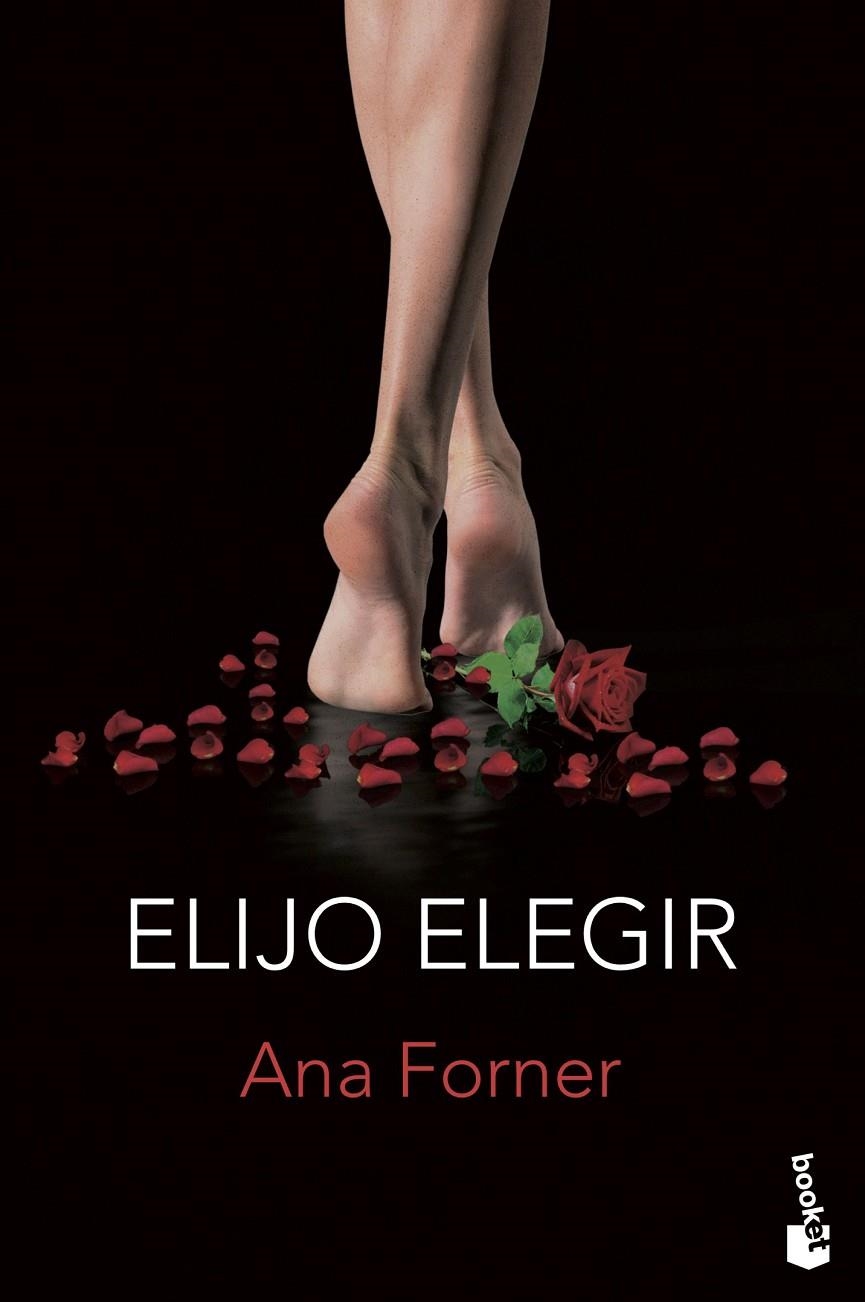 Elijo elegir | Forner, Ana | Llibreria La Figaflor - Abrera