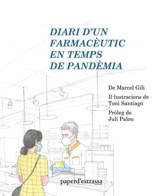 Diari d'un farmacèutic en temps de pandèmia | Marcel Gili | Llibreria La Figaflor - Abrera