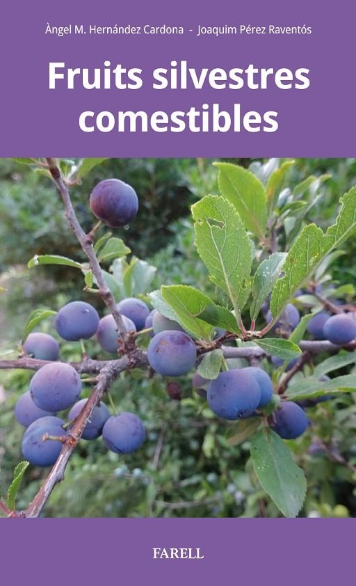 Fruits silvestres comestibles | Hern?ndez Cardona, Ëngel M. | Llibreria La Figaflor - Abrera