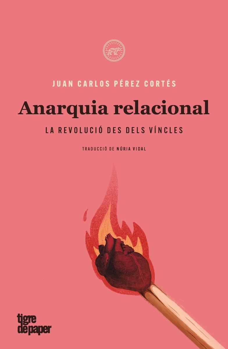 Anarquia relacional | Pérez Cortés, Juan Carlos | Llibreria La Figaflor - Abrera
