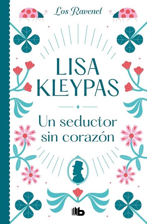 Un seductor sin corazón (Los Ravenel 1) (Los Ravenel 1) | Kleypas, Lisa | Llibreria La Figaflor - Abrera