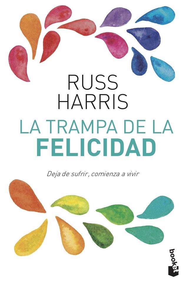 La trampa de la felicidad | Harris, Russ | Llibreria La Figaflor - Abrera