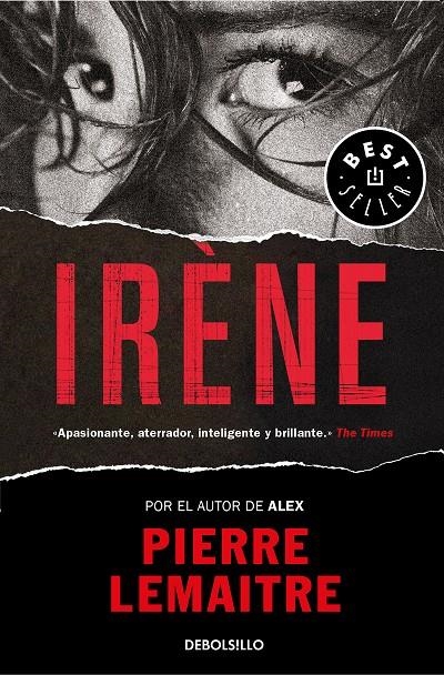 Irène (Un caso del comandante Camille Verhoeven 1) | Lemaitre, Pierre | Llibreria La Figaflor - Abrera