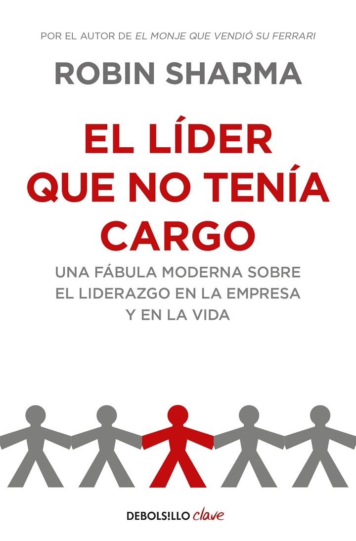 El líder que no tenía cargo | Sharma, Robin | Llibreria La Figaflor - Abrera