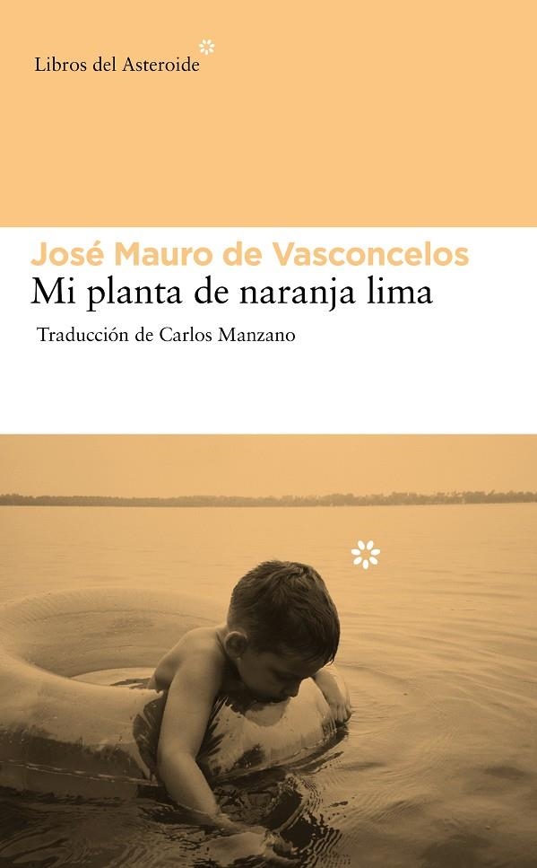 Mi planta de naranja lima | de Vasconcelos, José Mauro | Llibreria La Figaflor - Abrera