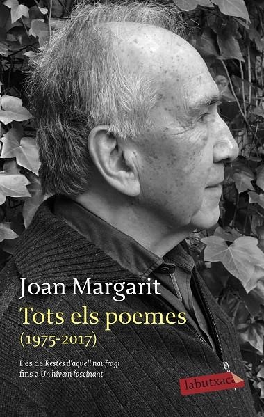 Tots els poemes (1975-2017) | Margarit, Joan | Llibreria La Figaflor - Abrera