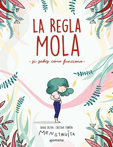 La regla mola (si sabes cómo funciona) | Salvia, Anna / Torrón (Menstruita), Cristina | Llibreria La Figaflor - Abrera