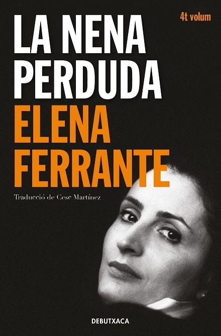 La nena perduda (L'amiga genial 4) | Ferrante, Elena | Llibreria La Figaflor - Abrera