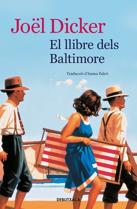 El llibre dels Baltimore | Dicker, Joël | Llibreria La Figaflor - Abrera