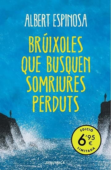 Brúixoles que busquen somriures perduts | Espinosa, Albert | Llibreria La Figaflor - Abrera