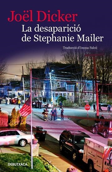 La desaparició de Stephanie Mailer | Dicker, Joël | Llibreria La Figaflor - Abrera