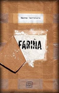 Fariña | Carretero Pou Nacho | Llibreria La Figaflor - Abrera