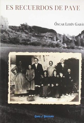 Es recuerdos de paye | Lerín Gabás, Óscar | Llibreria La Figaflor - Abrera