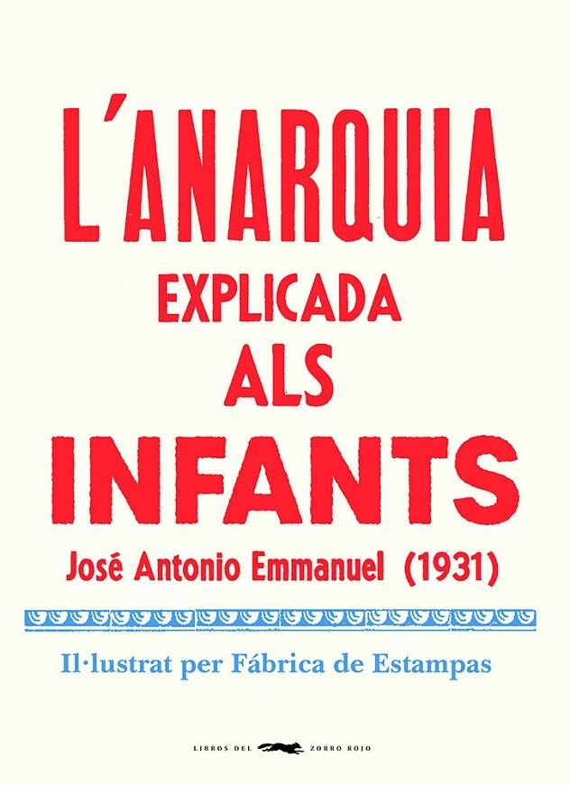 L'anarquia explicada als infants | Emmanuel, Jose Antonio | Llibreria La Figaflor - Abrera