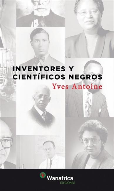 INVENTORES Y CIENTIFICOS NEGROS | ANTOINE,YVES | Llibreria La Figaflor - Abrera